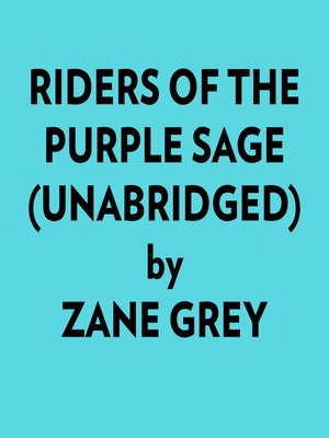 cover image of Riders of the Purple Sage (Unabridged)